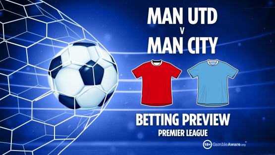 Man Utd vs Man City prediction: Free betting tips, odds and preview for Manchester derby clash in the Premier League
