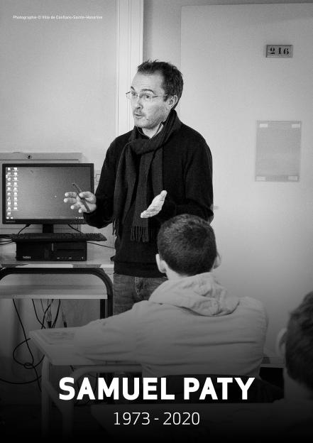 picture of French murdered teacher Samuel Paty. The murder of Samuel Paty, a French middle-school teacher, took place on 16 October 2020 in Conflans-Sainte-Honorine, a suburb of Paris, France. Paty was killed and beheaded in an act of Islamis