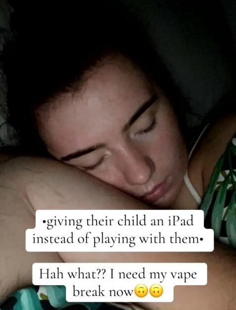 A woman in bed with the text "giving their child an iPad instead of playing with them. Hah what?? I need my vape break now" overlayed.