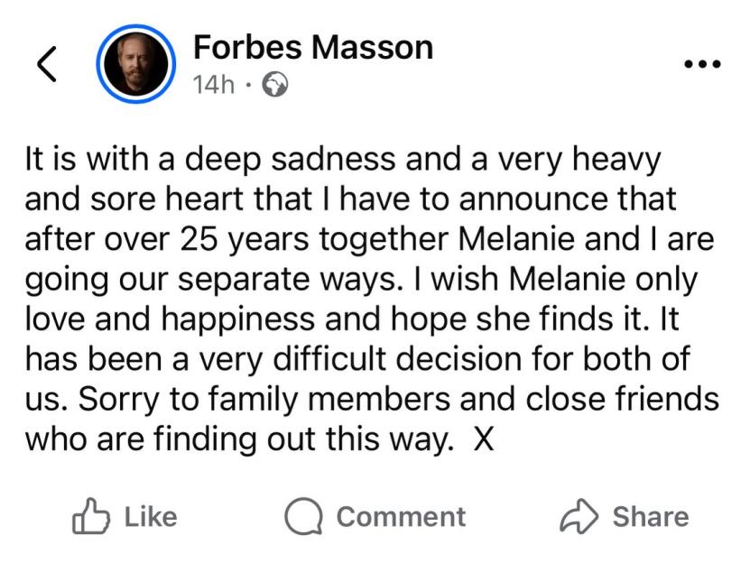 Forbes Masson's Facebook post announcing his split from Melanie after 25 years.