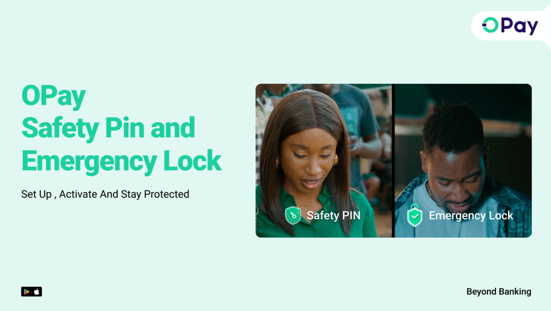 OPay Unveils Emergency Lock and Safety PIN for Enhanced Protection for Nigerians