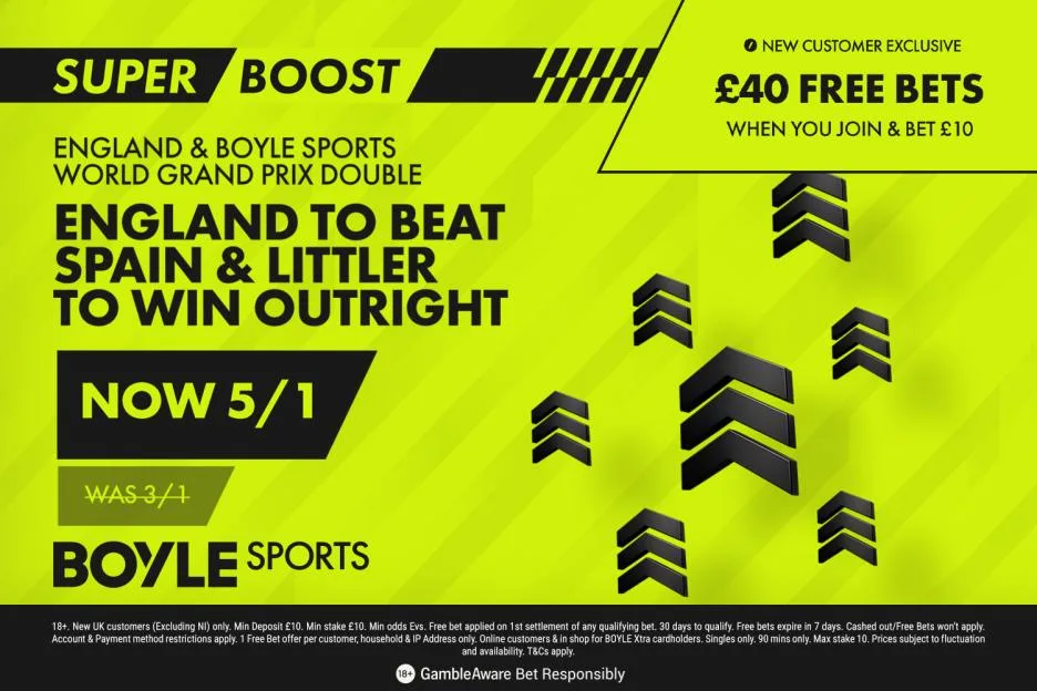 Get 5/1 odds BOOST on England to beat Spain & Luke Littler to win World Grand Prix, plus £40 free bets | BOYLE Sports