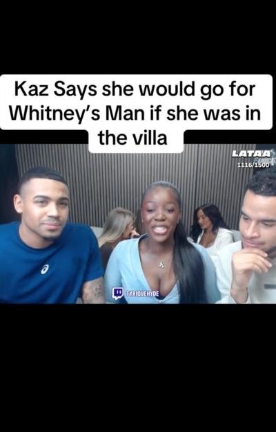Kaz and other people being interviewed with a caption "Kaz Says she would go for Whitney's Man if she was in the villa."