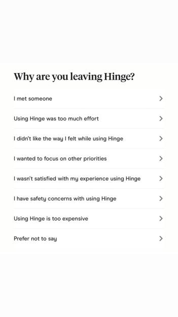 A mobile screen showing Hinge's "Why are you leaving Hinge?" exit survey with reasons such as "I met someone" or "Using Hinge was too much effort."