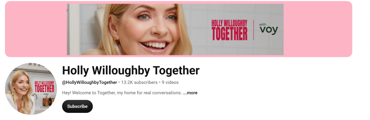 Screenshot of a YouTube channel page titled "Holly Willoughby Together," featuring a banner and profile picture of Holly Willoughby, with text indicating 13.2K subscribers and 9 videos, and a "Subscribe" button.