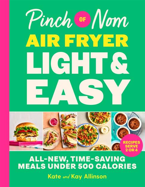 Cookbook cover for Pinch of Nom Air Fryer Light & Easy, featuring a collage of meals under 500 calories.
