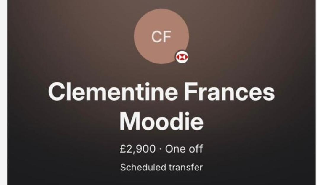 A phone screen showing a scheduled transfer of £2,900 from Revolut to Clementine Frances Moodie on May 15, 2026.
