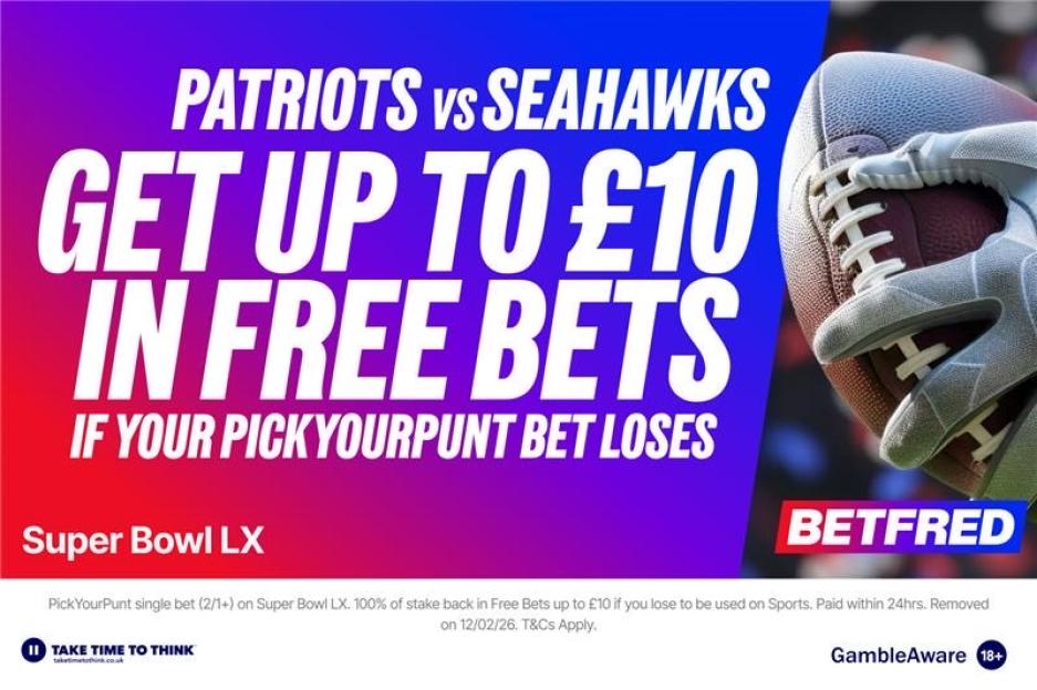 Score up to £10 in FREE BETS with Betfred if your Super Bowl LX PickYourPunt doesn't win this weekend!