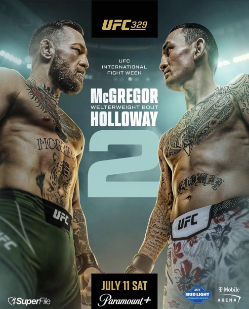 UFC 329 fight poster featuring Conor McGregor and Max Holloway for a welterweight bout.