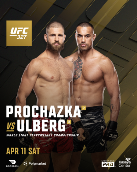 UFC 327 fight poster featuring Prochazka vs. Ulberg for the World Light Heavyweight Championship.