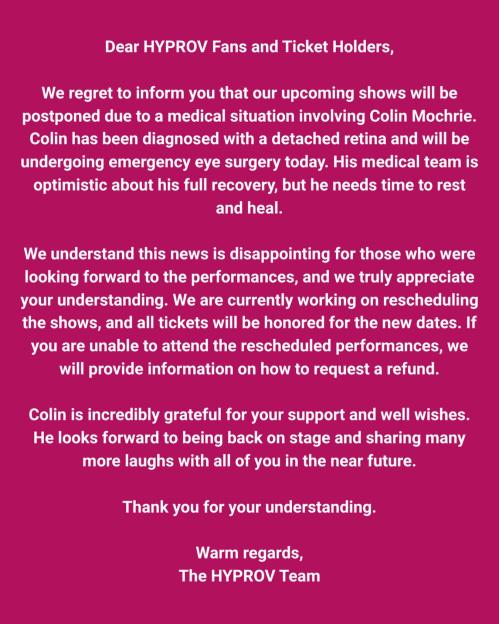 A letter from the HYPROV Team announcing the postponement of Colin Mochrie's shows due to his emergency eye surgery for a detached retina.