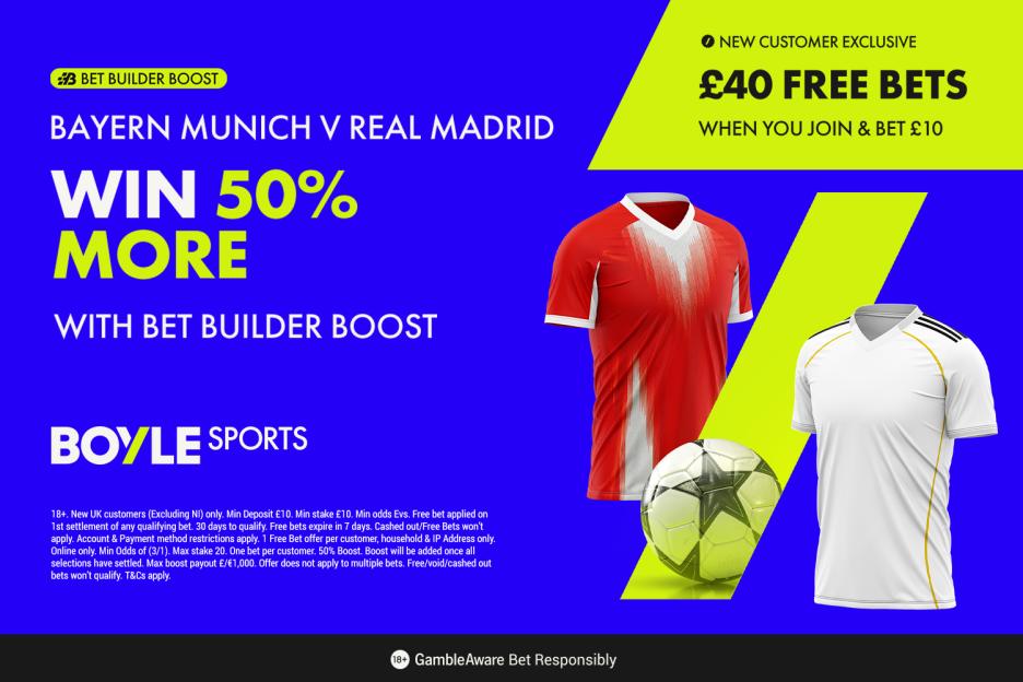 Bayern Munich Faces Real Madrid: Claim £40 in Free Bets and Enjoy a 50% Win Boost with BOYLE Sports!