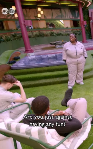 Big Brother housemates in the garden with the caption, "Are you just against having any fun?"