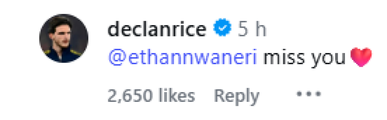 Screenshot of Declan Rice's social media post saying "miss you" to @ethannwaneri.