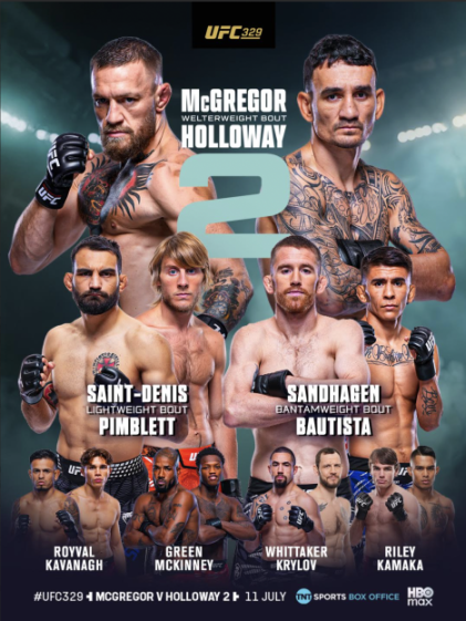 Collage of UFC fighters advertising the UFC 329 event featuring McGregor vs. Holloway 2, Saint-Denis vs. Pimblett, and Sandhagen vs. Bautista.