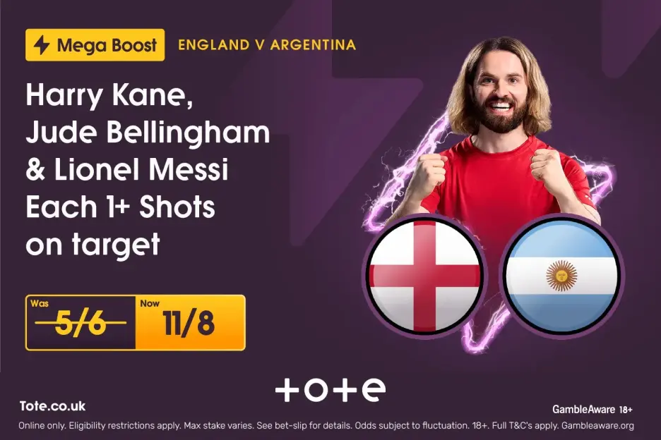 'England vs Argentina: Score Big with Messi, Bellingham, and Kane Each Hitting 1+ Shots on Target at 11/8 | Tote'