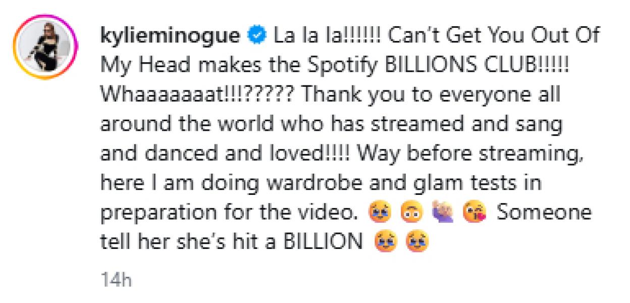 Kylie Minogue's Instagram post celebrating "Can't Get You Out Of My Head" reaching Spotify's Billions Club.